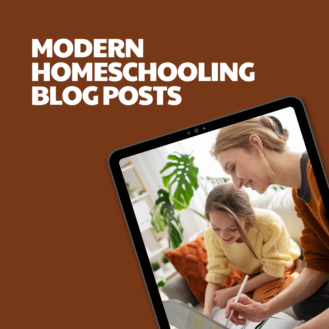 Modern Homeschooling – 18 Pre-Written Articles